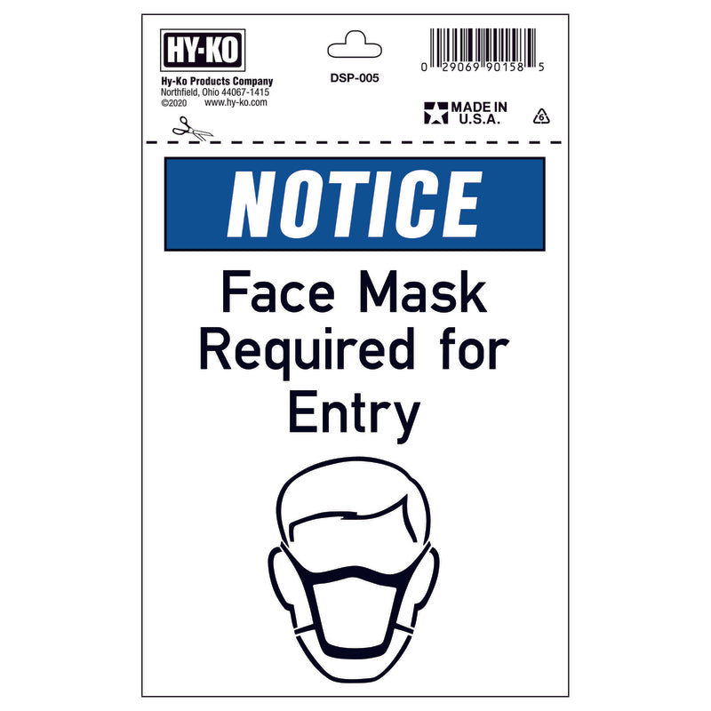 Hy-Ko English White Mask Needed Sign 7 in. H X 5 in. W