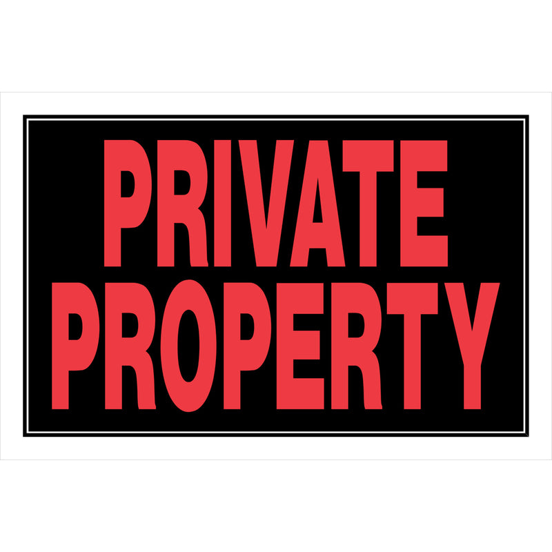 Hillman English Black Private Property Sign 8 in. H X 12 in. W