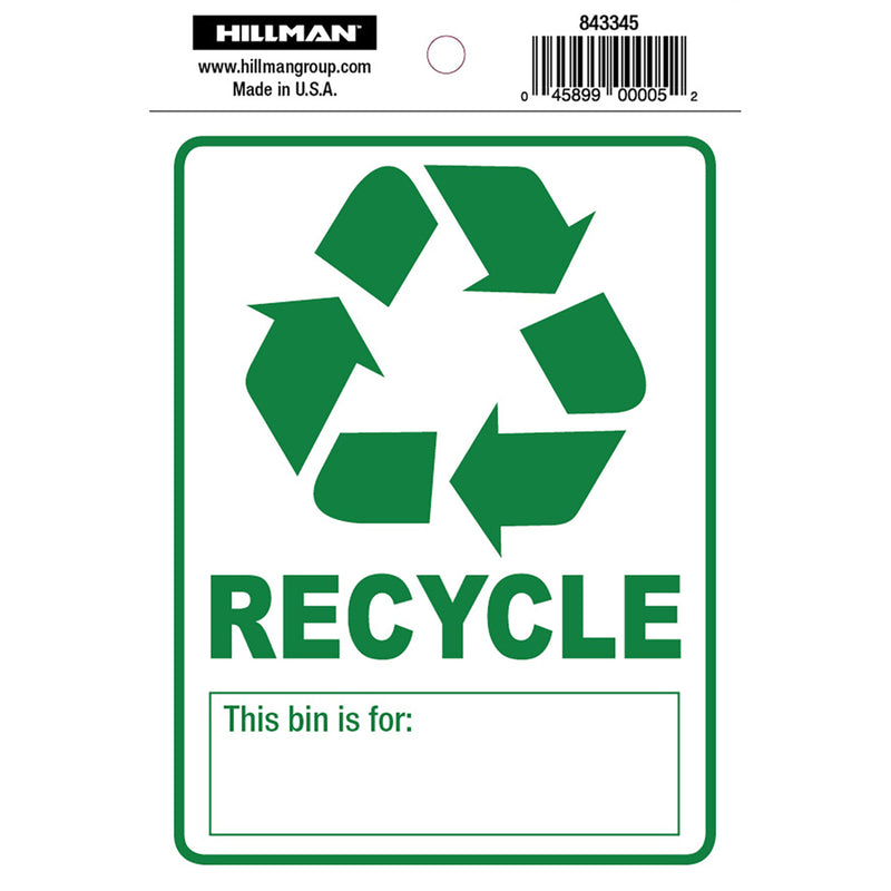 Hillman English White Recycle Sign 6 in. H X 4 in. W
