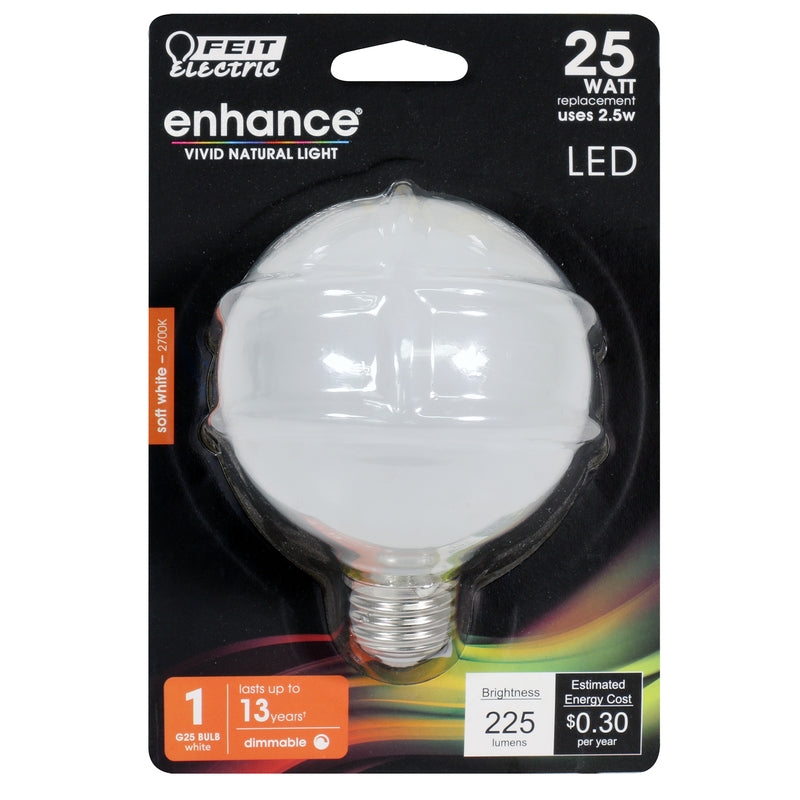 Feit Enhance G25 E26 (Medium) LED Bulb Soft White 25 Watt Equivalence 1 pk