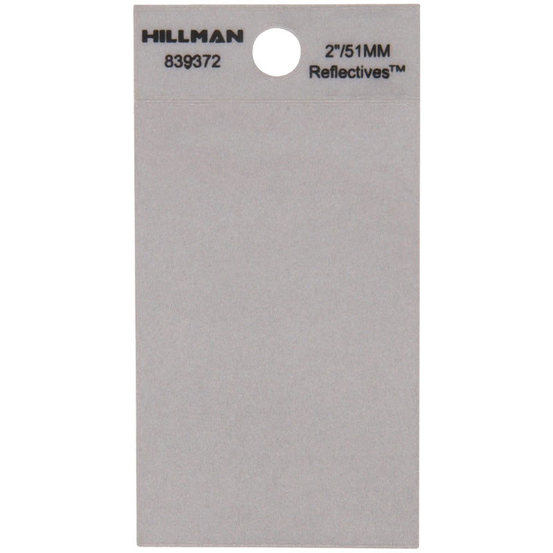HILLMAN 2 in. Reflective Silver Vinyl Self-Adhesive Full Spacer Blank 1 pc