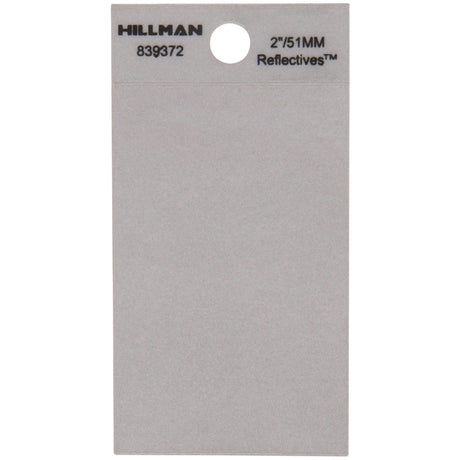 HILLMAN 2 in. Reflective Silver Vinyl Self-Adhesive Full Spacer Blank 1 pc